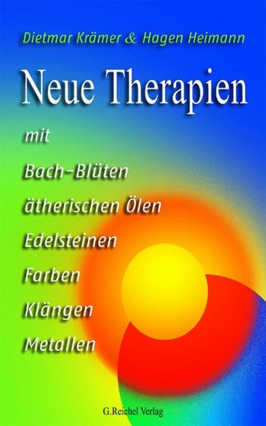 Produktbild: Neue Therapien mit Bach-Bl&uuml;ten, &auml;therischen &Ouml;len...