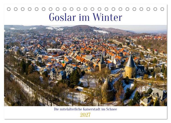 Produktbild: Goslar im Winter (Tischkalender 2027 DIN A5 quer), CALVENDO Monatskalender