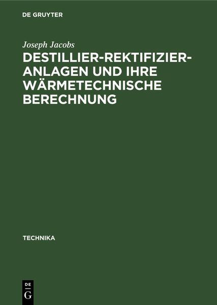 Produktbild: Destillier-Rektifizier-Anlagen und ihre w&auml;rmetechnische Berechnung