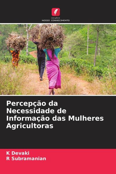 Produktbild: Percep&ccedil;&atilde;o da Necessidade de Informa&ccedil;&atilde;o das Mulheres Agricultoras