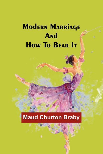 Produktbild: Modern marriage and how to bear it