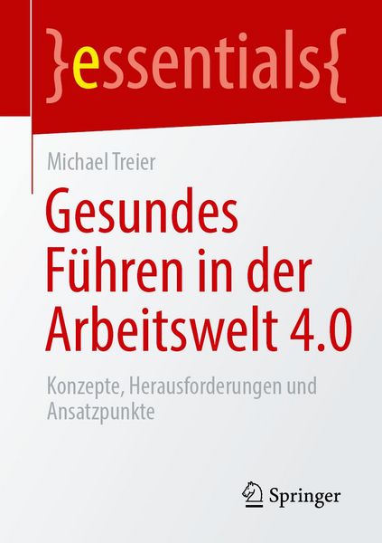 Produktbild: Gesundes F&uuml;hren in der Arbeitswelt 4.0