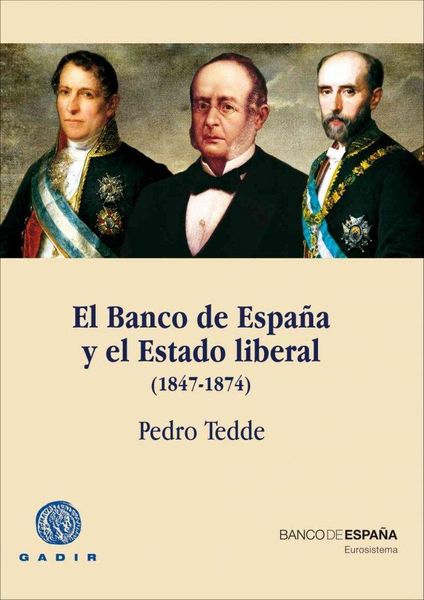 Produktbild: El Banco de Espa&ntilde;a y el Estado Liberal (1847-1874)