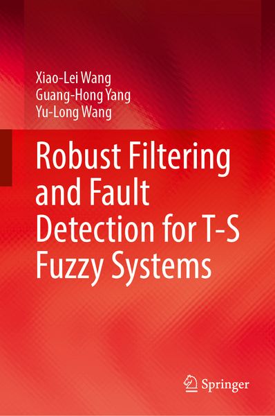 Produktbild: Robust Filtering and Fault Detection for T-S Fuzzy Systems