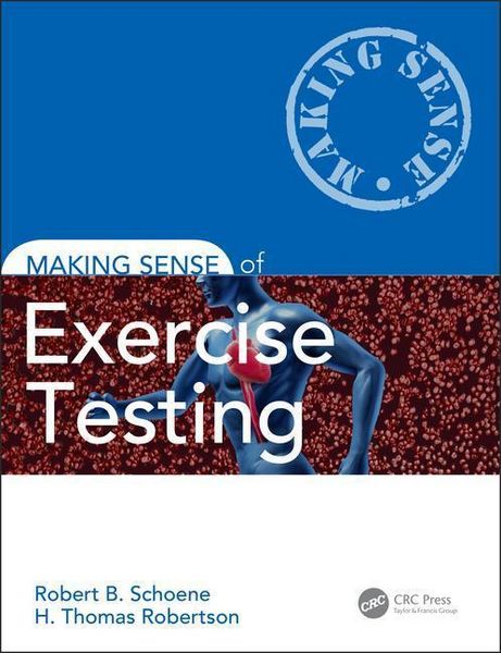 Produktbild: Schoene, R: Making Sense of Exercise Testing