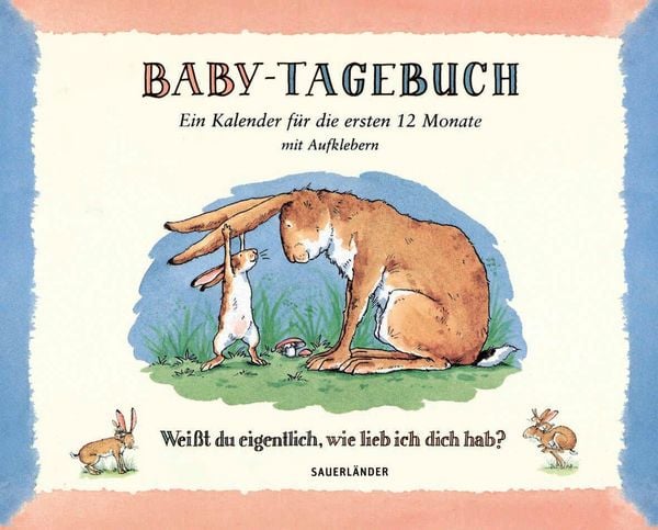 Produktbild: Baby-Tagebuch. Wei&szlig;t du eigentlich, wie lieb ich dich hab?