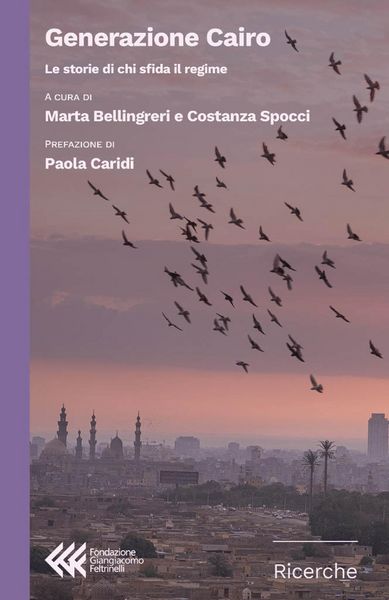Produktbild: Generazione Cairo. Le storie di chi sfida il regime