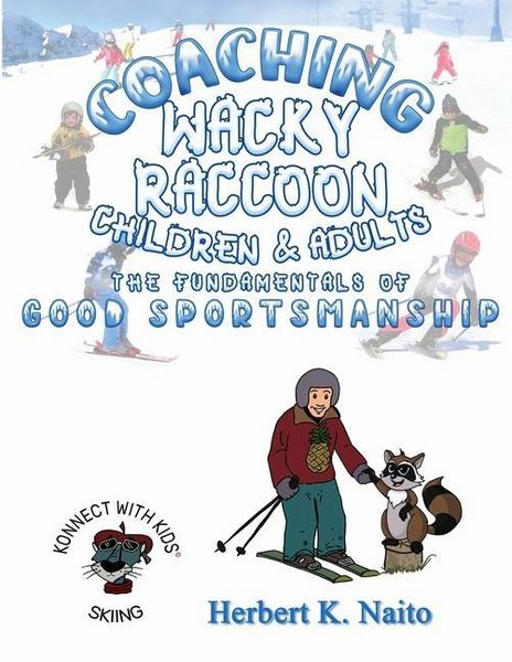 Produktbild: Coaching Wacky Raccoon, Children, and Adults the Fundamentals of Good Sportsmanship