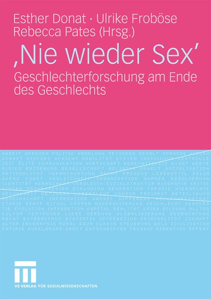 'Nie wieder Sex'; Taschenbuch von Esther Donat , Ulrike Froböse , Rebecca Pates, VS Verlag für Sozialwissenschaften, 9783531165257