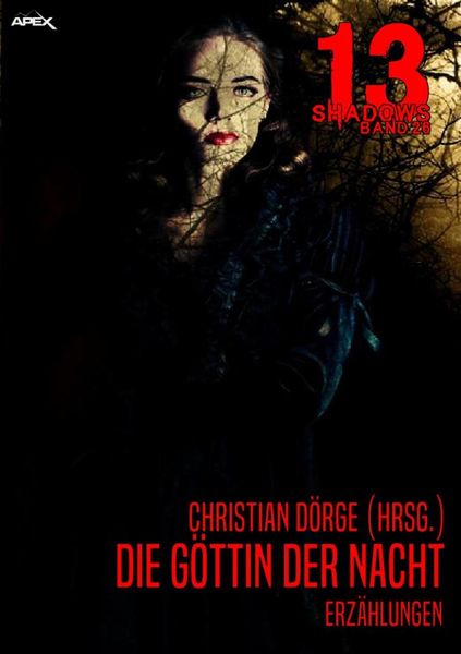 Produktbild: 13 Shadows, Band 26: die G&ouml;ttin der Nacht