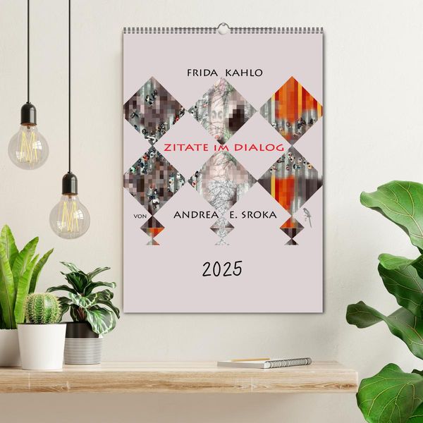 Produktbild: Frida Kahlo - Zitate im Dialog (Wandkalender 2025 DIN A2 hoch), CALVENDO Monatskalender