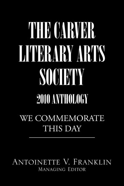Produktbild: The Carver Literary Arts Society 2010 Anthology