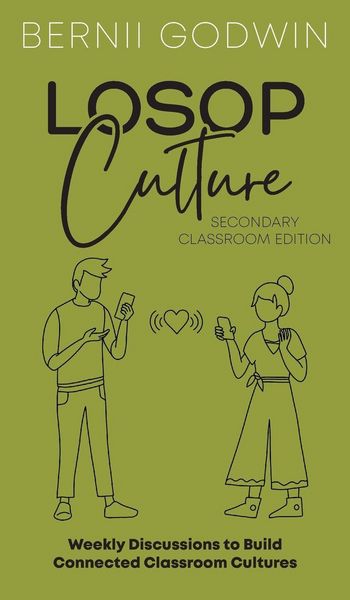 Produktbild: Loving our Students on Purpose (LoSoP) Culture Secondary Classroom Edition