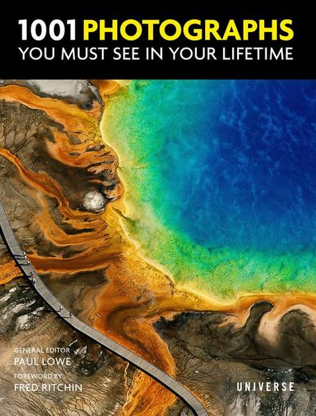 Produktbild: 1001 Photographs You Must See in Your Lifetime