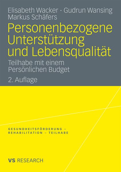 Personenbezogene Unterstützung und Lebensqualität, Taschenbuch von Elisabeth Wacker , Gudrun Wansing , Markus Schäfers, VS Verlag für