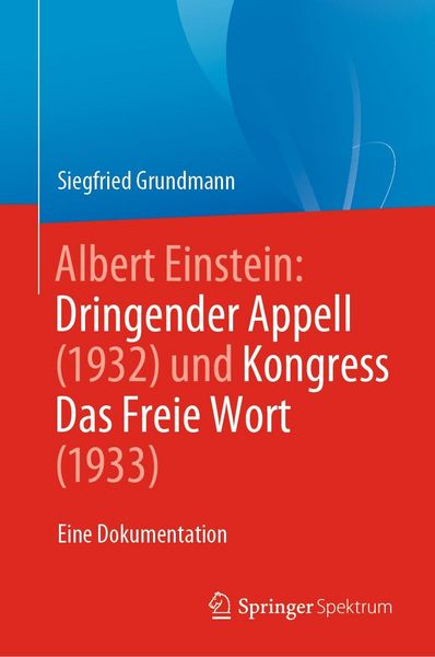 Produktbild: Albert Einstein Dringender Appell (1932) und Kongress Das Freie Wort (1933)