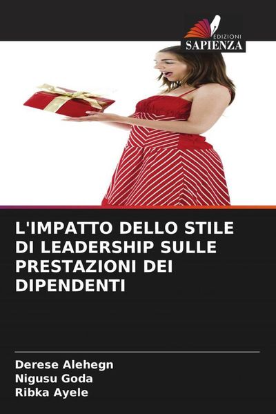 Produktbild: L'impatto Dello Stile Di Leadership Sulle Prestazioni Dei Dipendenti