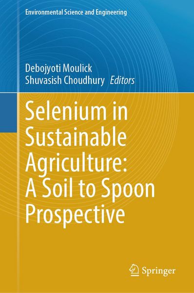 Produktbild: Selenium in Sustainable Agriculture: A Soil to Spoon Prospective