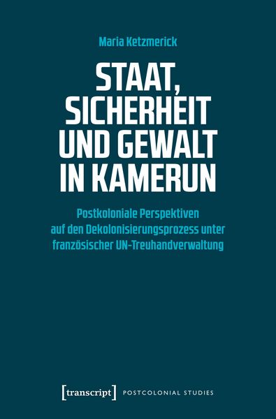 Produktbild: Staat, Sicherheit und Gewalt in Kamerun