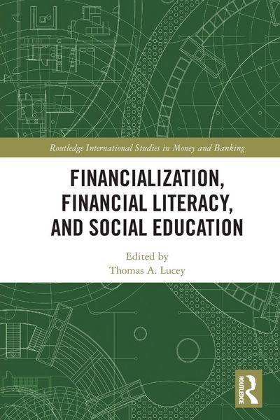 Produktbild: Financialization, Financial Literacy, and Social Education