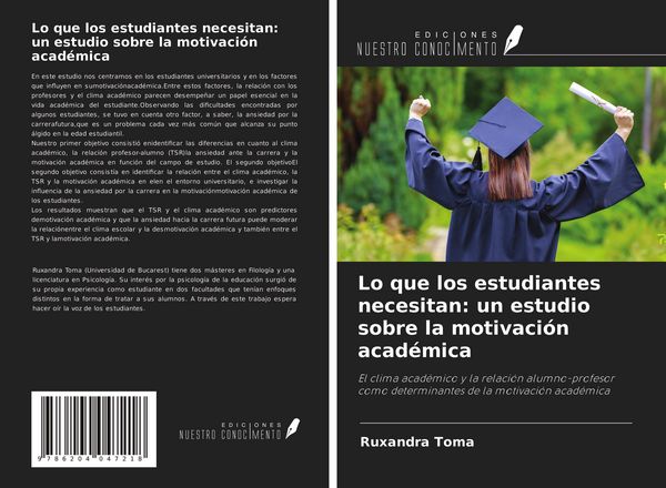 Produktbild: Lo que los estudiantes necesitan: un estudio sobre la motivaci&oacute;n acad&eacute;mica