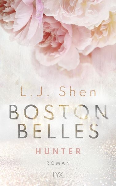 Boston Belles - Hunter, Taschenbuch von L. J. Shen, Lyx
