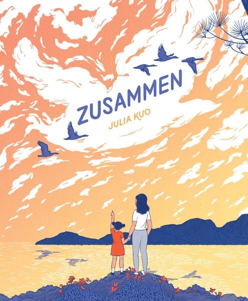 Zusammen, Gebundene Ausgabe von Julia Kuo, Zuckersüß Verlag, 9783949315145