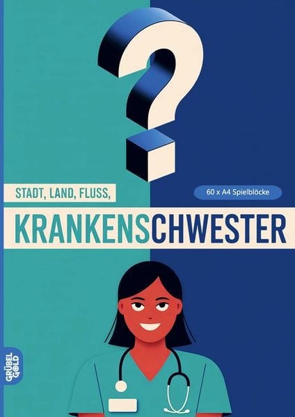 Stadt, Land, Fluss, Krankenschwester, Taschenbuch von Grübelgold Rätselhefte, Grübelgold, 9783693192740