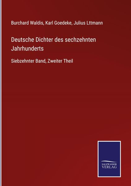 Produktbild: Deutsche Dichter des sechzehnten Jahrhunderts