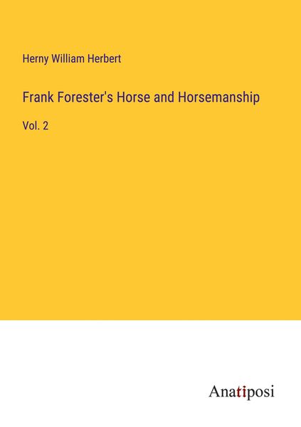Produktbild: Frank Forester's Horse and Horsemanship