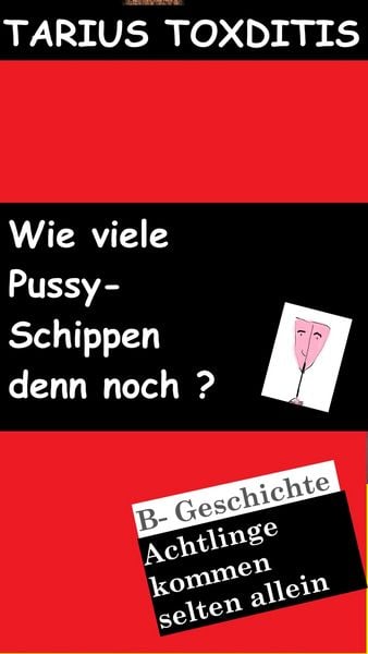 Produktbild: Wie viele Pussy- Schippen denn noch?