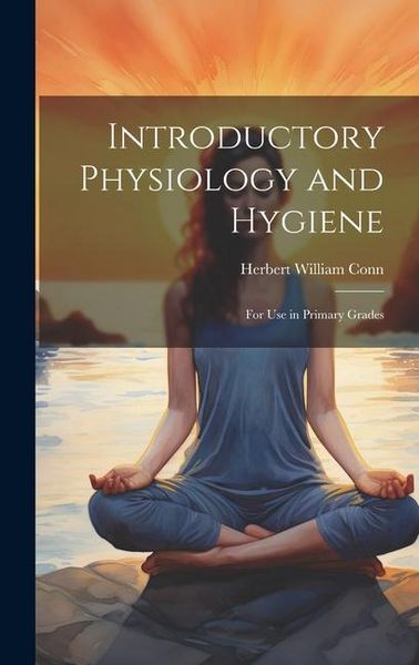 Produktbild: Introductory Physiology and Hygiene: For Use in Primary Grades