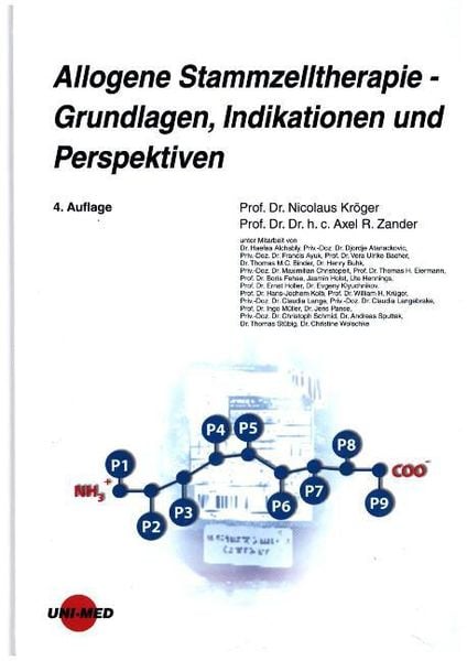 Allogene Stammzelltherapie - Grundlagen, Indikationen und Perspektiven, Gebundene Ausgabe von Nicolaus Kröger, Uni-Med, 9783837423464