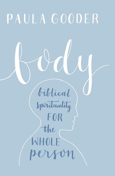 Produktbild: Body: A Biblical Spirituality for the Whole Person