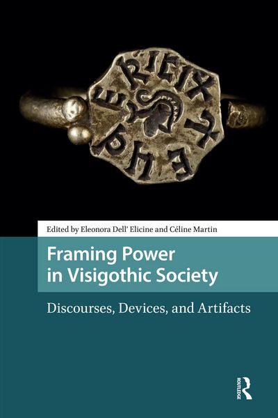 Produktbild: Framing Power in Visigothic Society