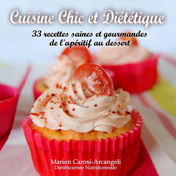 Produktbild: Cuisine Chic et Di&eacute;t&eacute;tique
