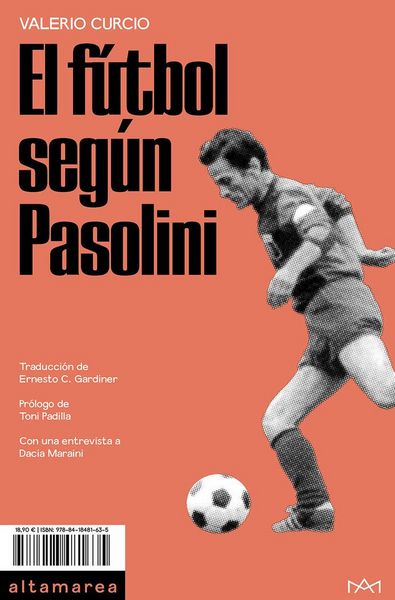 Produktbild: El f&uacute;tbol seg&uacute;n Pasolini