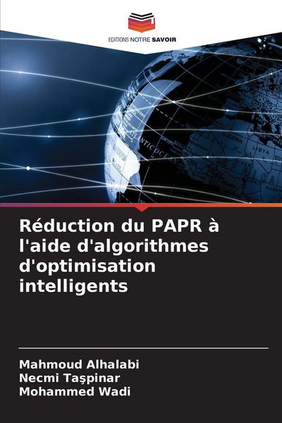 Produktbild: R&eacute;duction du PAPR &agrave; l'aide d'algorithmes d'optimisation intelligents