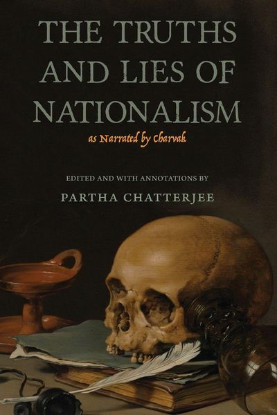 Produktbild: The Truths and Lies of Nationalism as Narrated by Charvak