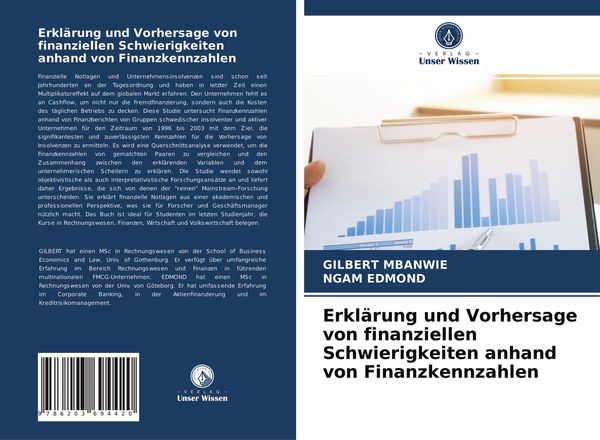 Erklärung und Vorhersage von finanziellen Schwierigkeiten anhand von Finanzkennzahlen, Taschenbuch von Gilbert Mbanwie , Ngam Edmond, Verlag Unser