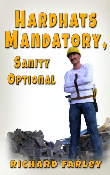 Produktbild: Hard Hats Mandatory, Sanity Optional