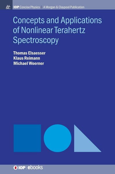 Produktbild: Concepts and Applications of Nonlinear Terahertz Spectroscopy