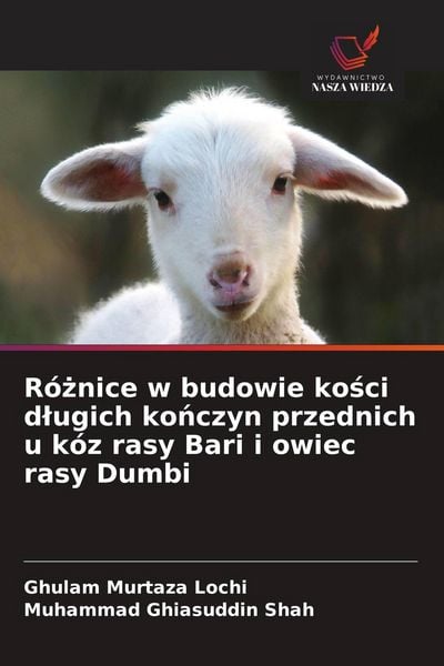 Produktbild: R&oacute;&iquest;nice w budowie ko&iquest;ci d&iquest;ugich ko&iquest;czyn przednich u k&oacute;z rasy Bari i owiec rasy Dumbi