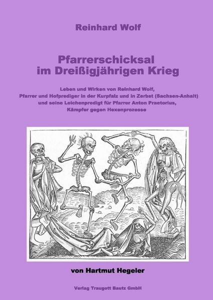 Produktbild: Reinhard Wolf. Pfarrerschicksal im Drei&szlig;igj&auml;hrigen Krieg