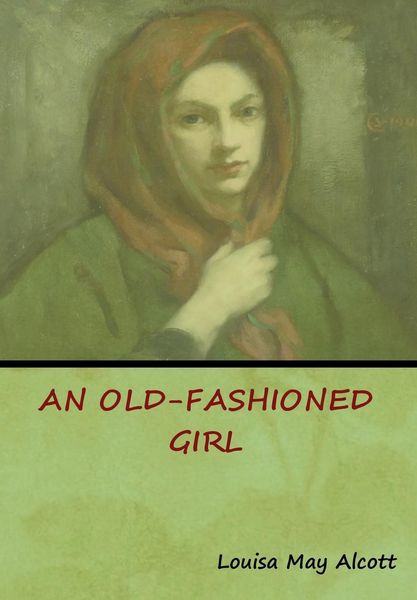 Produktbild: An Old-Fashioned Girl