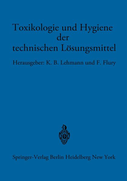 Produktbild: Toxikologie und Hygiene der technischen L&ouml;sungsmittel