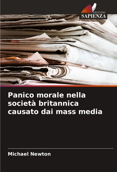 Produktbild: Panico morale nella societ&agrave; britannica causato dai mass media