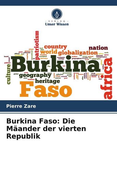 Produktbild: Burkina Faso: Die M&auml;ander der vierten Republik