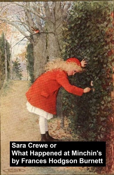 Produktbild: Sara Crewe, Or What Happened at Miss Minchin's