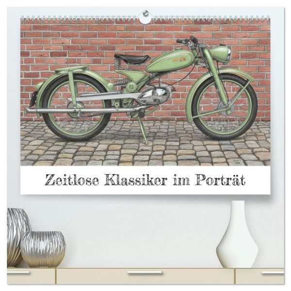 Produktbild: Zeitlose Klassiker im Portr&auml;t (hochwertiger Premium Wandkalender 2027 DIN A2 quer), Kunstdruck in Hochglanz